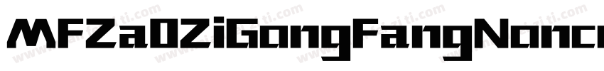 MFZa0ZiGongFangNoncommercial Bold字体转换